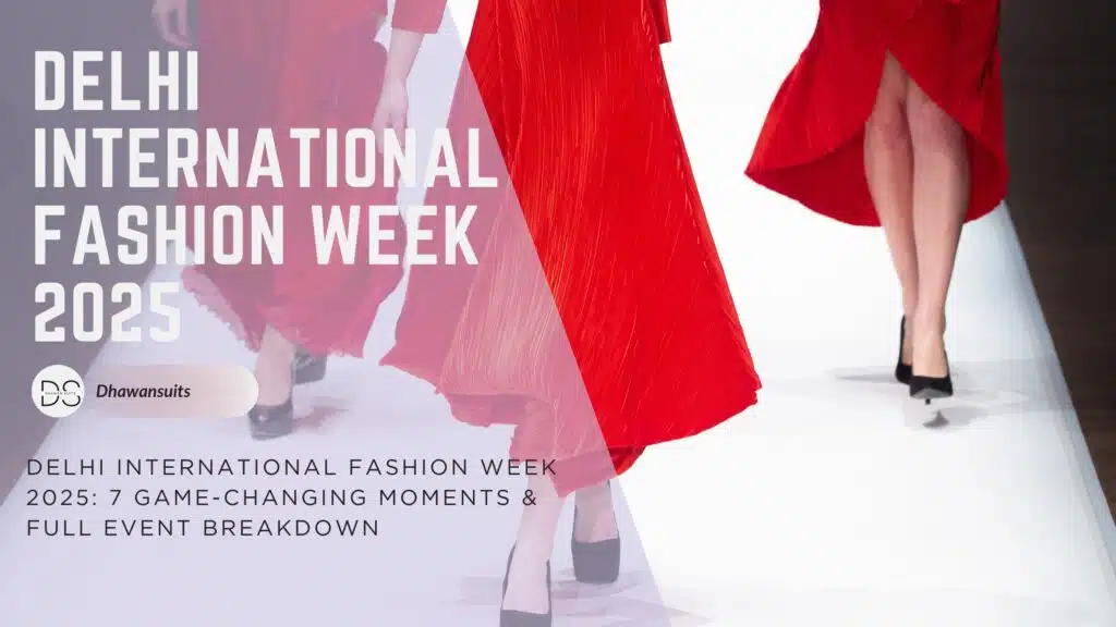 Delhi International Fashion Week 2025