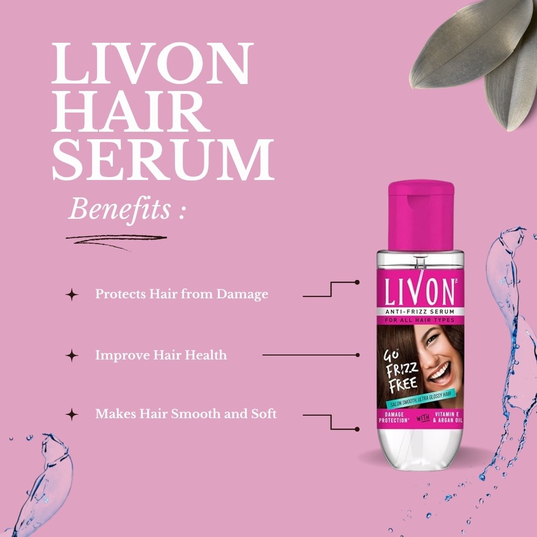 benefits of livon hair serum
