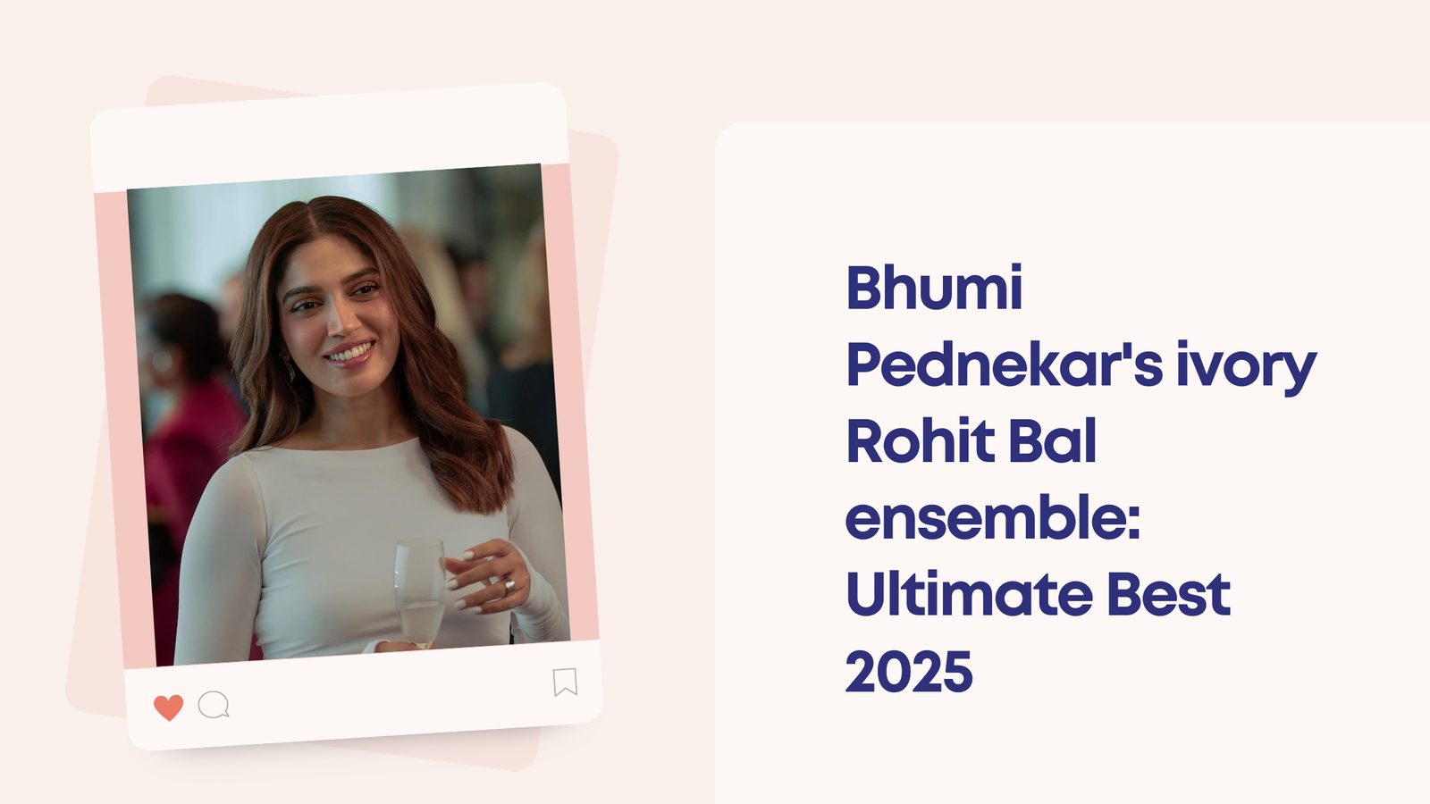 Bhumi Pednekar's ivory Rohit Bal ensemble Ultimate Best 2025