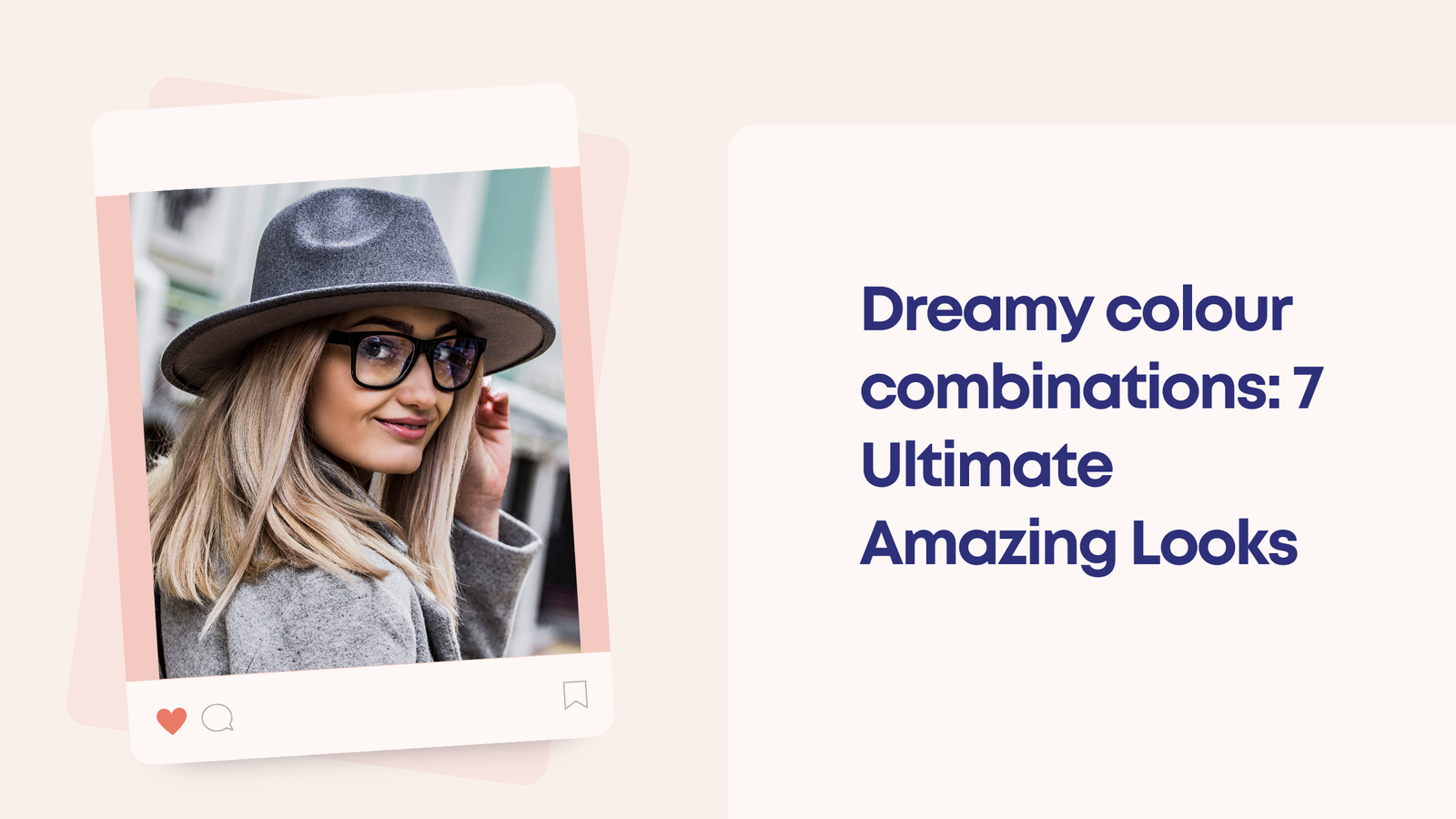 Dreamy colour combinations: 7 Ultimate Amazing Looks
