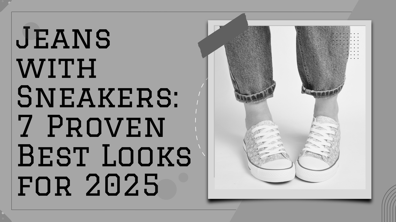 Jeans with Sneakers