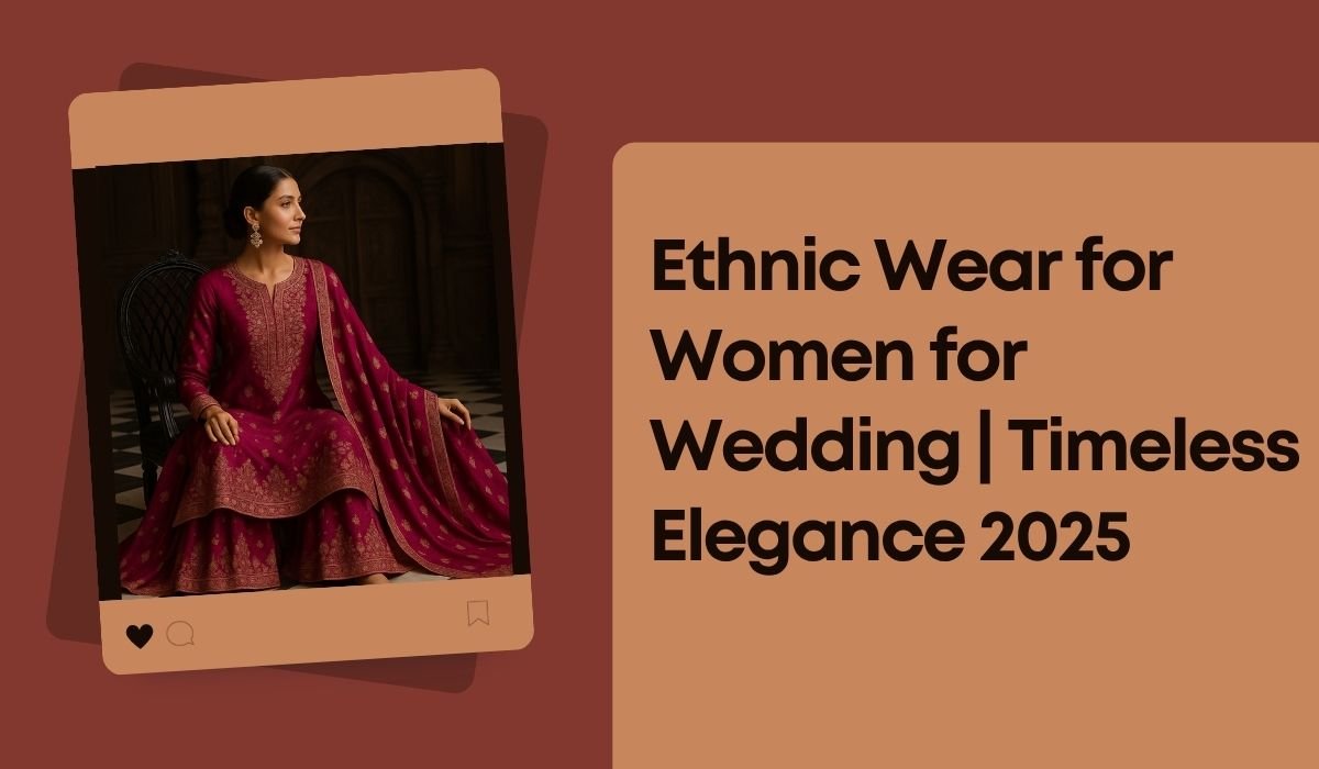 Ethnic Wear for Women for Wedding