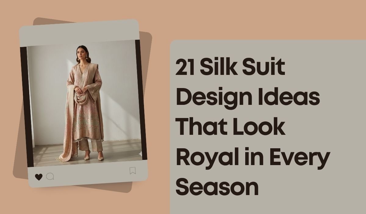 Silk Suit Design Ideas