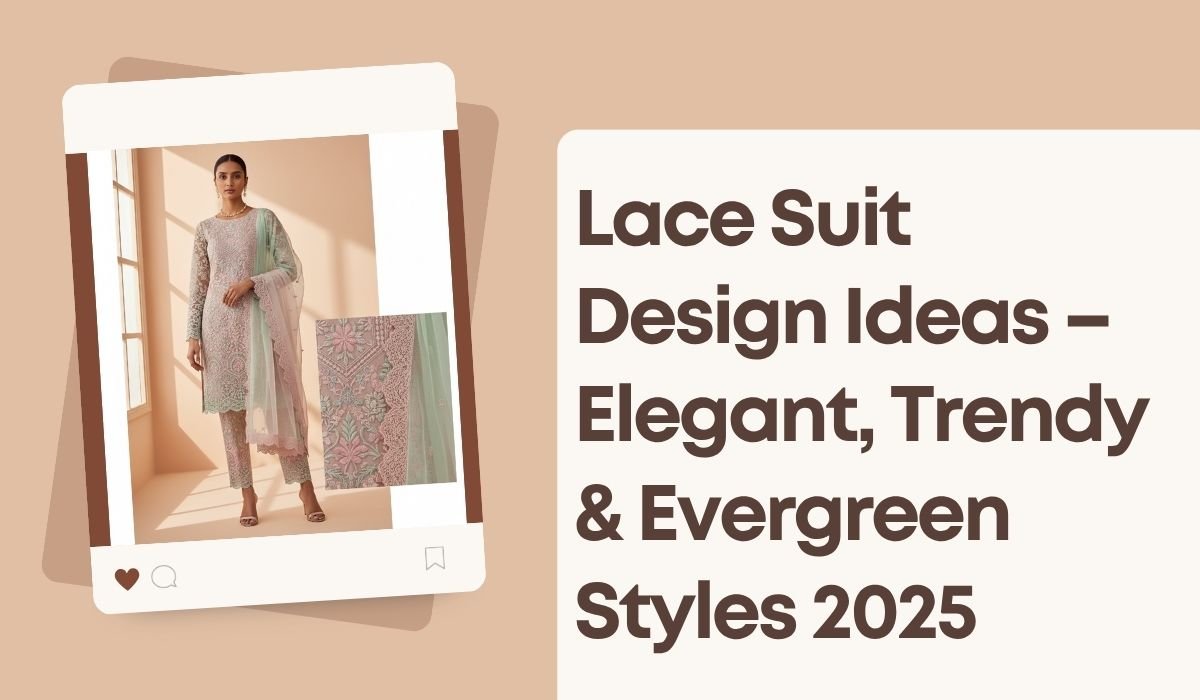 Lace Suit Design Ideas