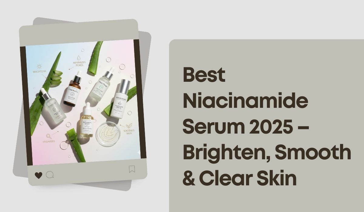 Best Niacinamide Serum