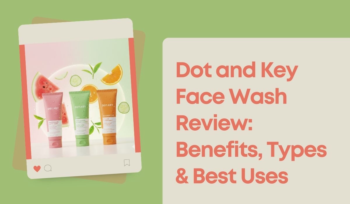 Dot and Key Face Wash