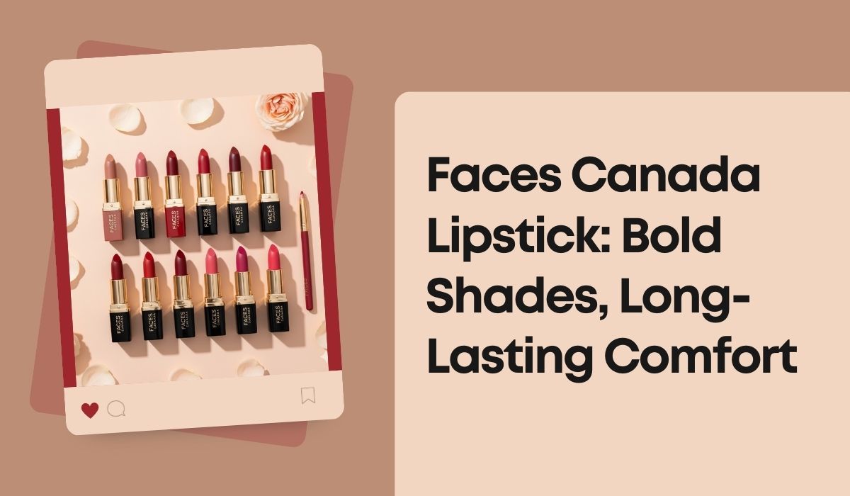 Faces Canada Lipstick