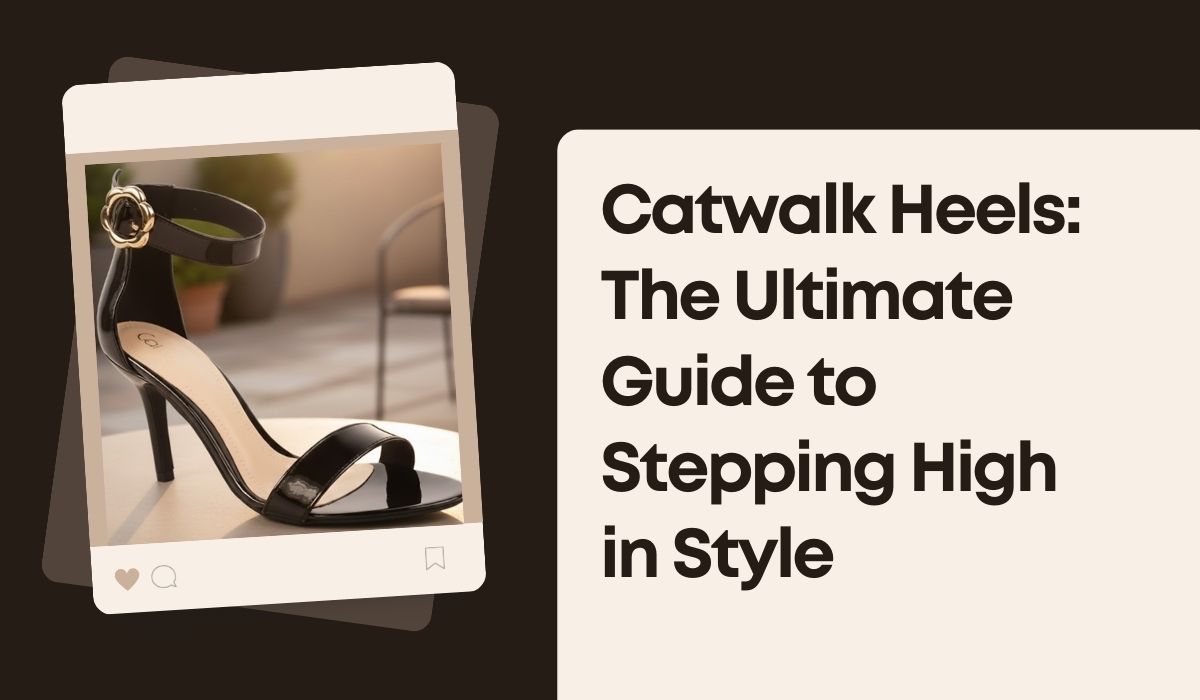 Catwalk Heels