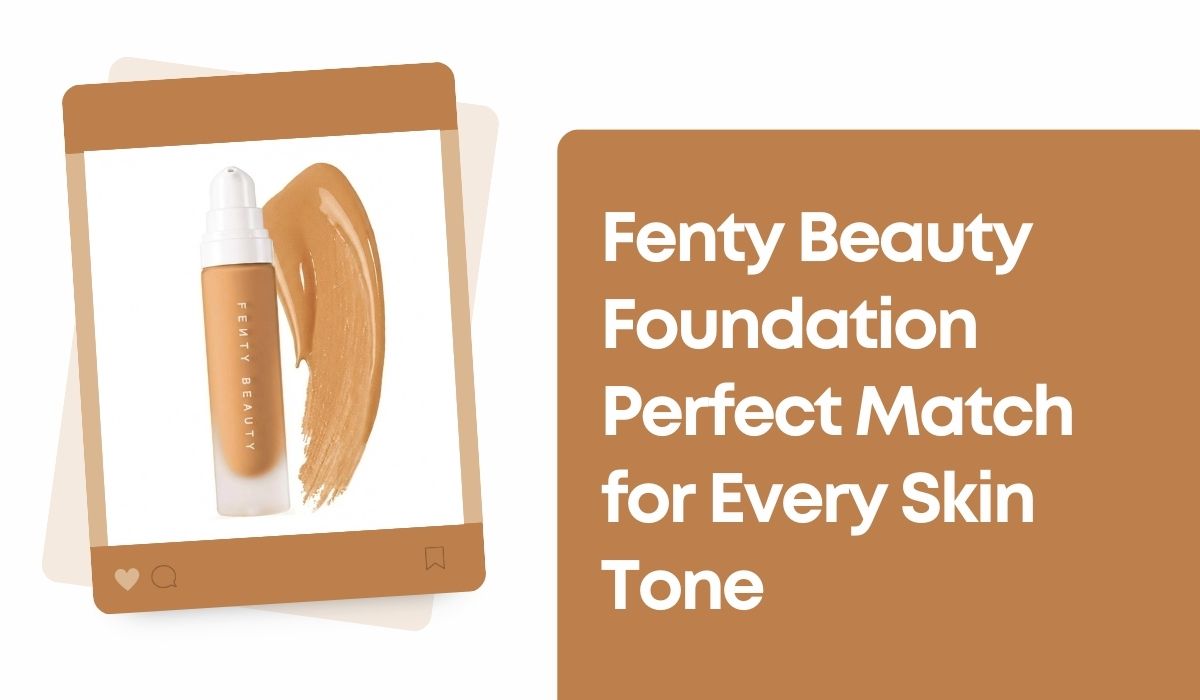 Fenty Beauty Foundation