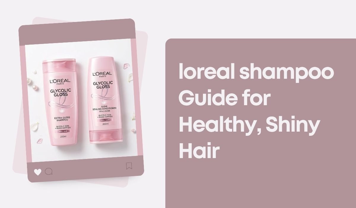 loreal shampoo